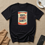 100% Sanity T-Shirt