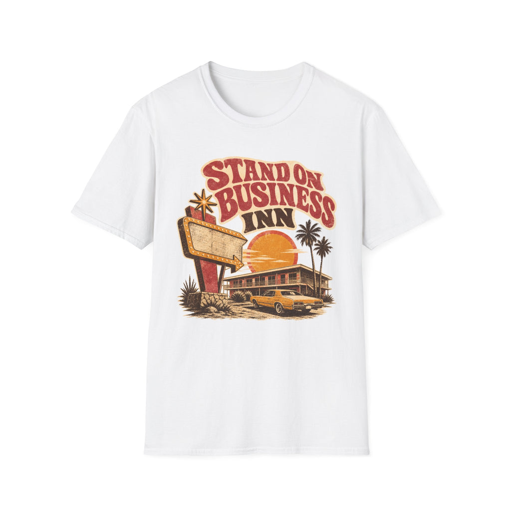Stand on Business T-Shirt
