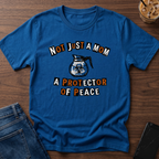 Not Just A Mom A Protector Of Peace T-Shirt