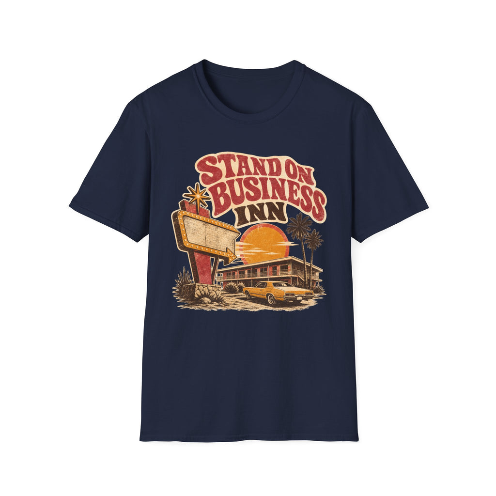 Stand on Business T-Shirt