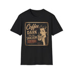 Dark Sarcasm T-Shirt
