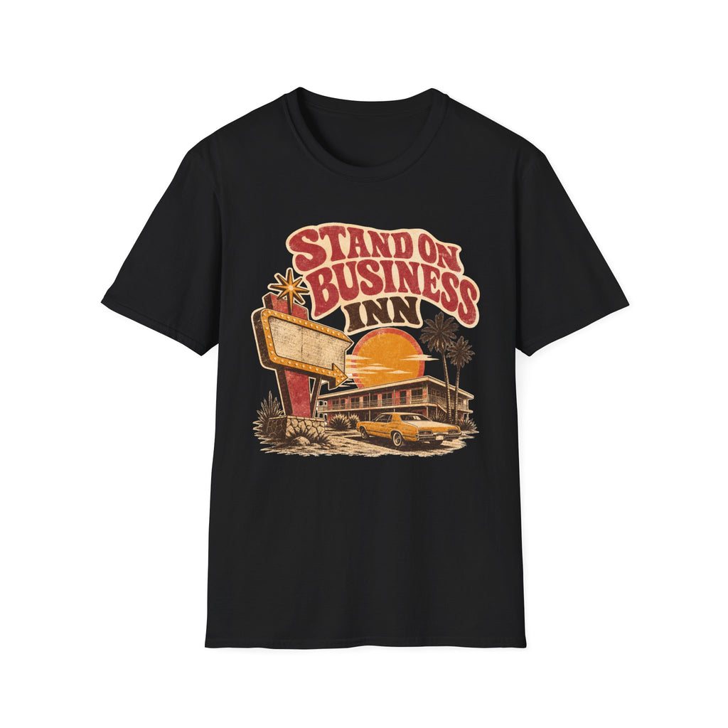 Stand on Business T-Shirt