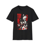 Try Me T-Shirt
