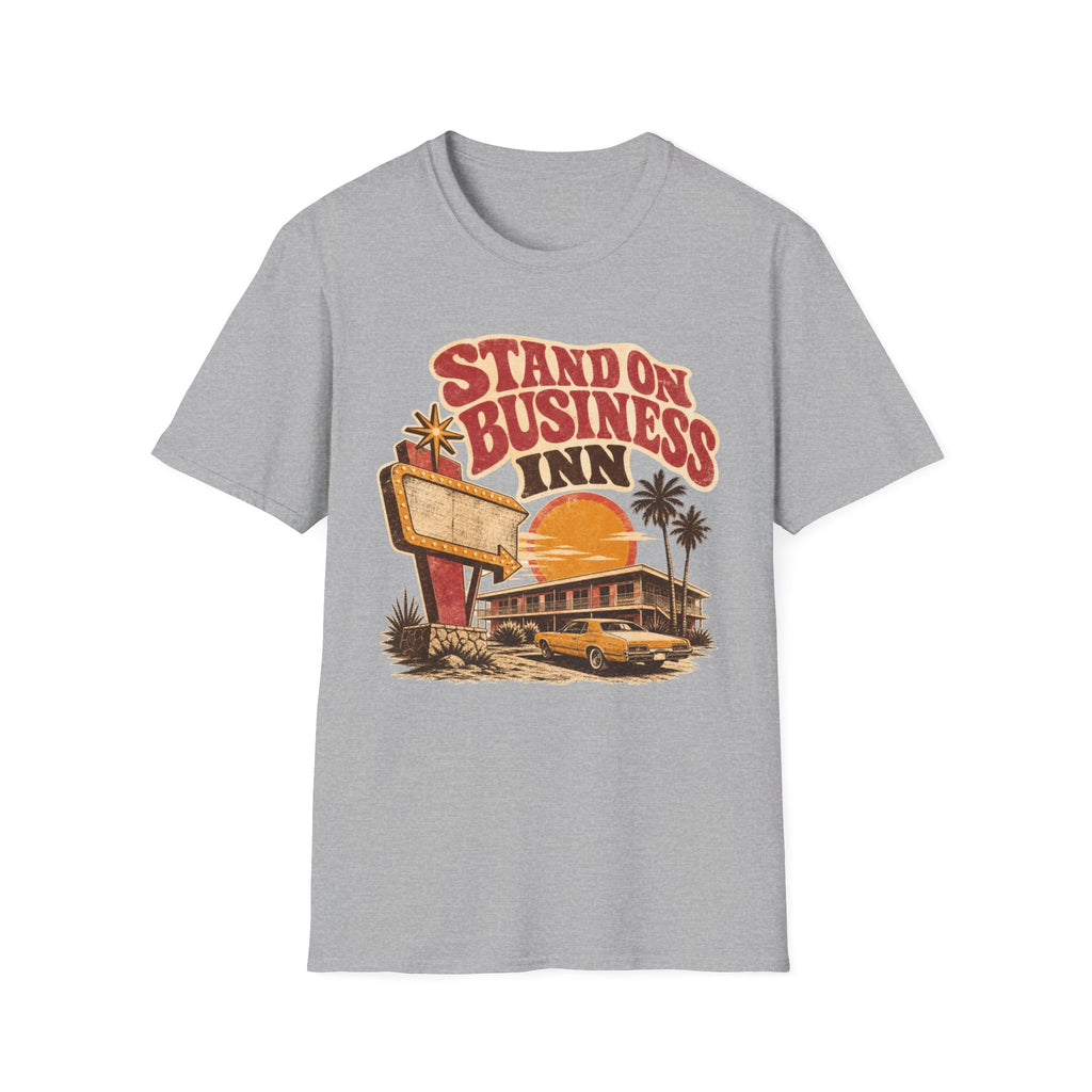 Stand on Business T-Shirt