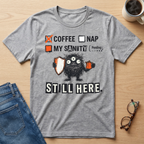 Still Here T-Shirt