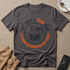 Not Just A Teen Mom T-Shirt