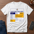 Caffeine Pro Max T-Shirt