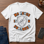 My Peace is a fortress T-Shirt