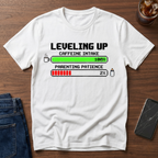 Leveling Up T-Shirt