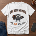 Defending My Peace One Cup at A Time V2 T-Shirt