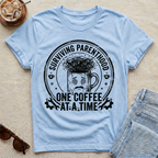 One Coffee At A Time T-Shirt