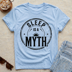 Sleep is a Myth T-Shirt