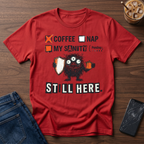 Still Here T-Shirt