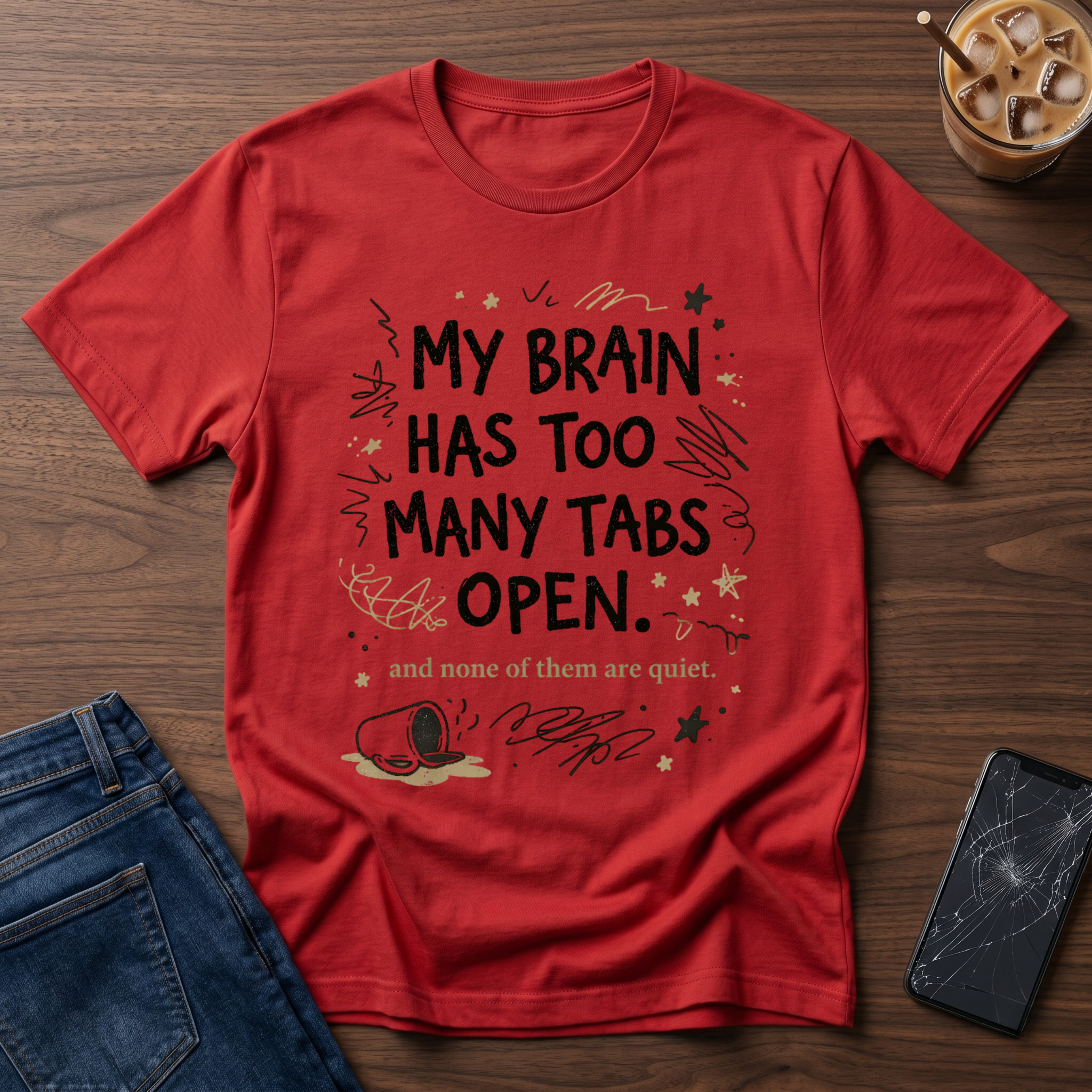 My Brain Has too Many Tabs Open T-Shirt