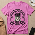 Surviving Parenthood and Broken Sleep T-Shirt