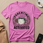 Parenting Survival Mode Activated T-Shirt