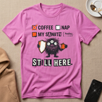 Still Here T-Shirt