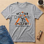 Danger Boundaries T-Shirt