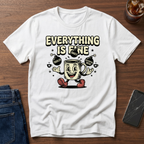 Everything Is Fine 1930 T-Shirt
