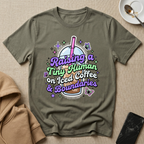 Raising A Tiny Human On Iced Coffee T-Shirt